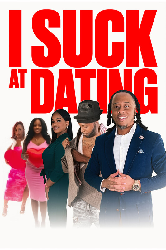 I Suck at Dating poster
